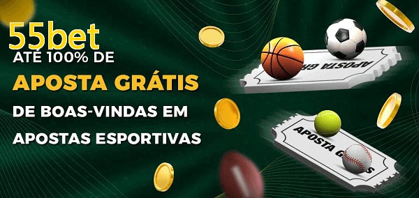 55betbet Ate 100% de Aposta Gratis
